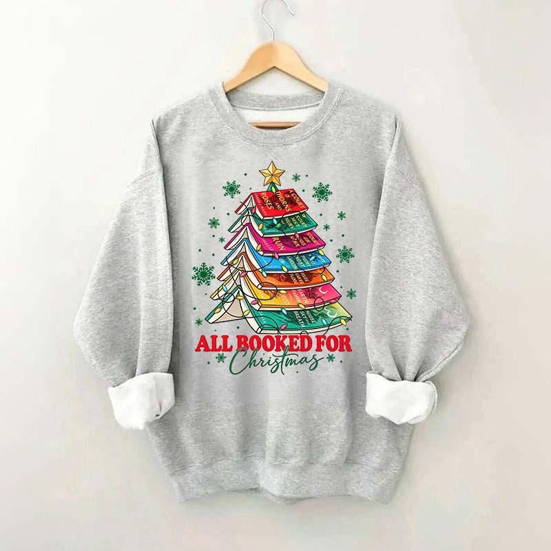 Cute All Booked For Christmas Tree Sweatshirt