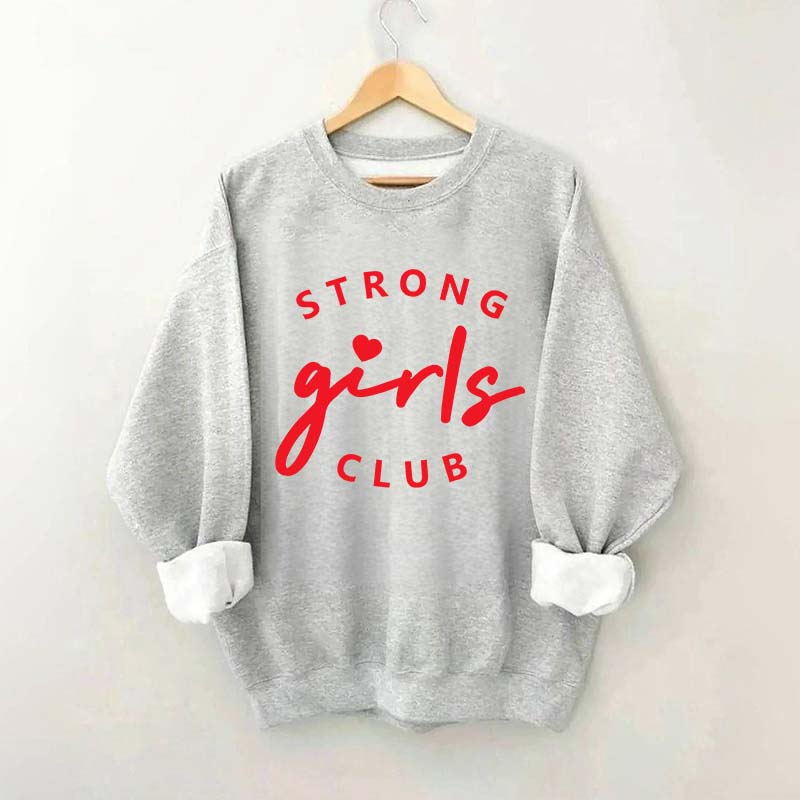 Strong Girl Club Sweatshirt