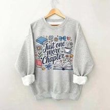 Cozy Book Just One More Chapter Sweatshirt