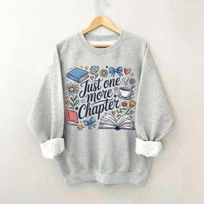 Cozy Book Just One More Chapter Sweatshirt