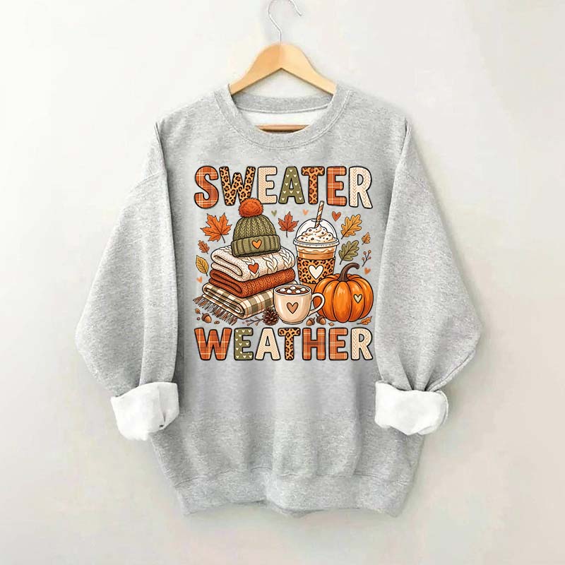 Fall Sweater Weather Sweatshirt