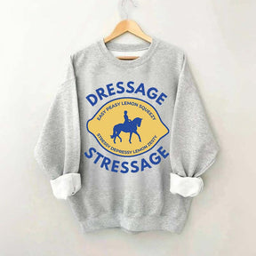 Funny Horse Dressage Sweatshirt
