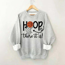 Hoop There It Is Basketball Sweatshirt