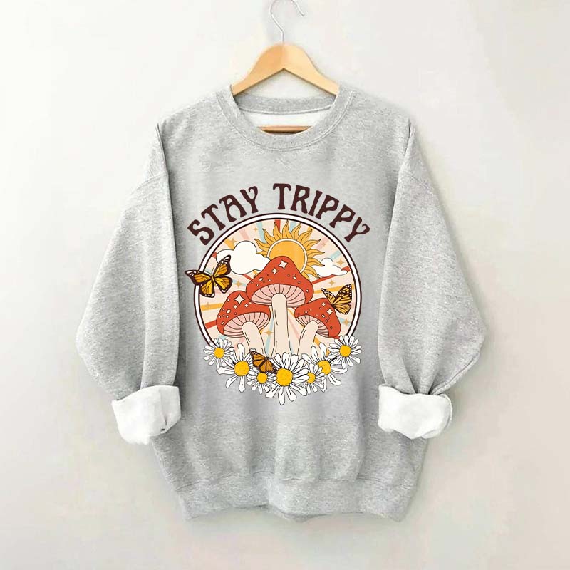 Stay Trippy Mushroom Boho Rainbow Sweatshirt
