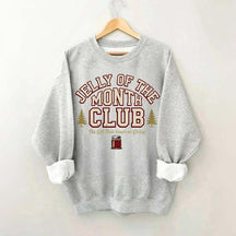 Jelly of the Month Club Sweatshirt