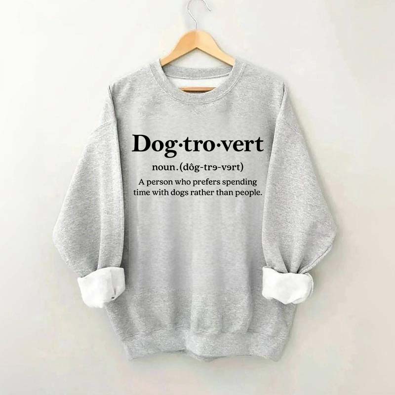 Dogtrovert Definition Lover women Sweatshirt