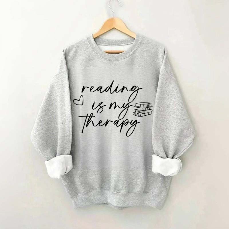 Cute Reading Is My Therapy Sweatshirt
