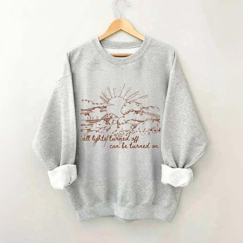 All Lights Turned Off Can Be Turned On Folk Music Festival Sweatshirt