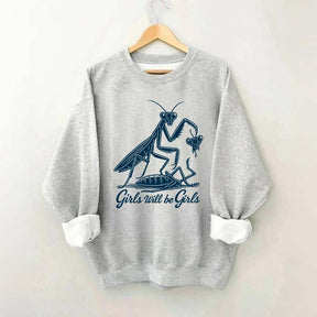 Girls Will Be Girls Graphic Sweatshirt