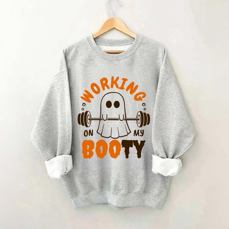 Working On My Booty Halloween Ghost Gym Sweatshirt