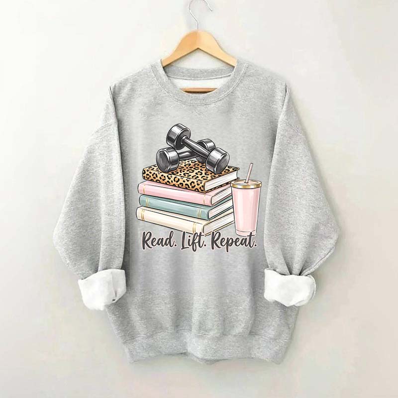 Read Lift Repeat Sweatshirt