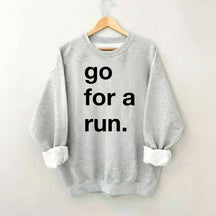 Go For Run Sweatshirt