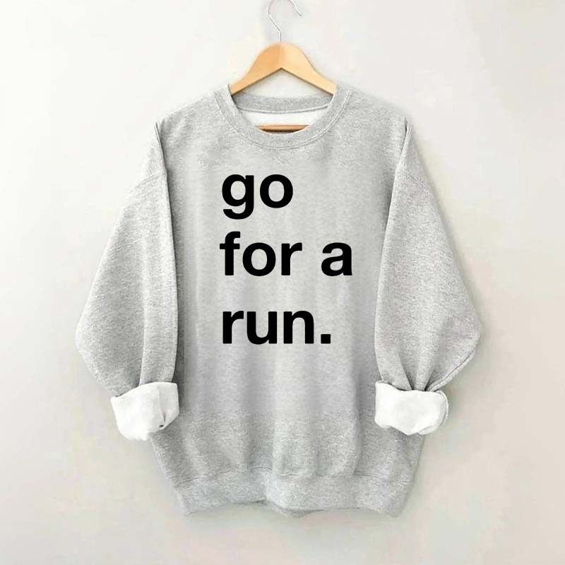 Go For Run Sweatshirt