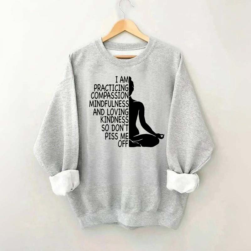 Mindfulness Kindness Humor Yoga Sweatshirt