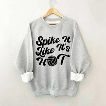 Spike It Like It's Hot Sweatshirt