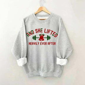 And She Lifted Heavily Ever After Christmas Bells Sweatshirt