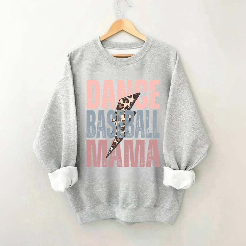 Dance and Baseball Mom Sweatshirt