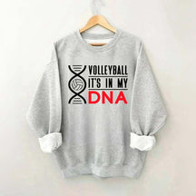 Volleyball It's In My DNA Sweatshirt