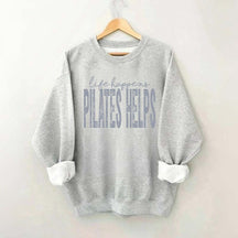 Retro Life Happens Pilates Helps Sweatshirt