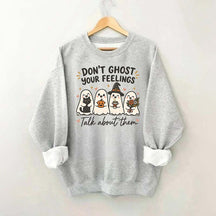 Don't Ghost Your Feelings Cute Therapy Sweatshirt