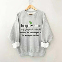 Hoptimistic Beer Drinker Sweatshirt