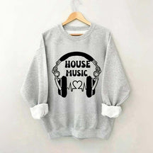 Dj House Music  Sweatshirt