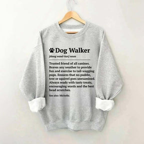 Dog Walker Definition Sweatshirt