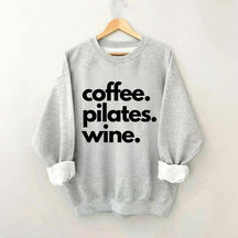 Funny Gym Coffee Pilates Wine Sweatshirt