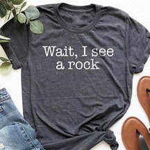 Wait I See A Rock Funny Geologist T-Shirt