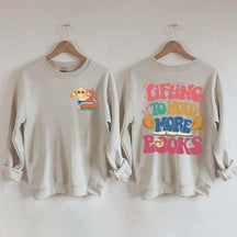 Lifting To Hold More Books Sweatshirt