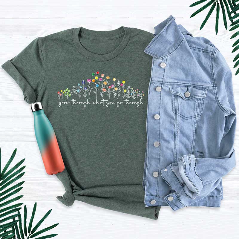 Grow Through What You Go Through Wildflower T-Shirt