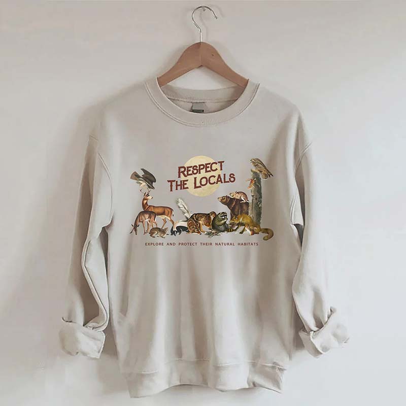Respect The Locals Woodland Animals Sweatshirt