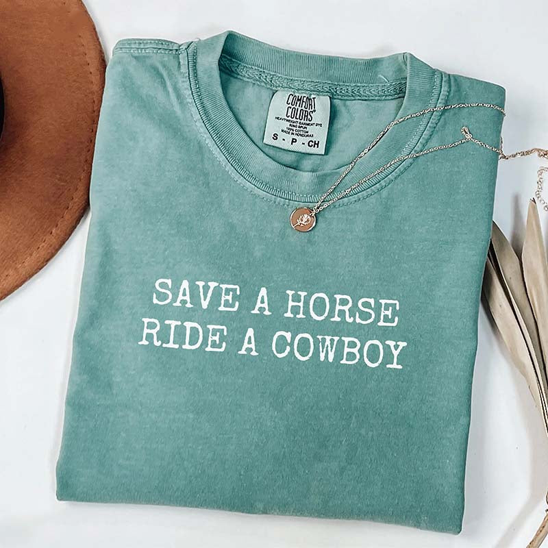 Save a Horse Ride a Cowboy T-Shirt