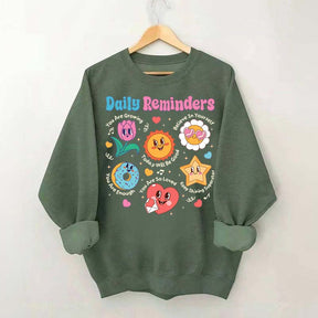 Daily Reminders Motivational Kindness Sweatshirt