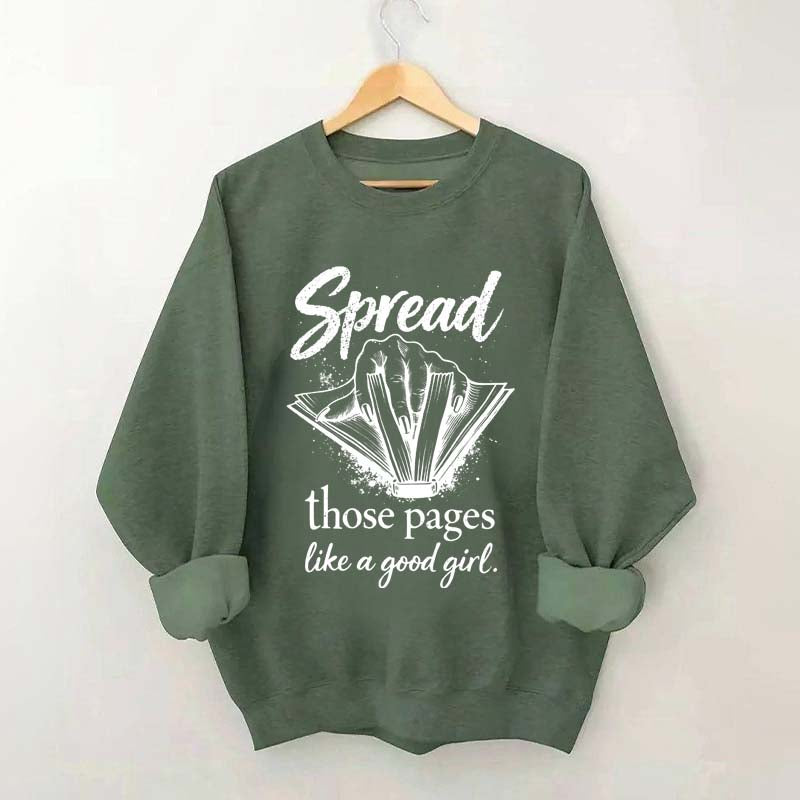 Spread Those Pages Like a Good Girl Sweatshirt