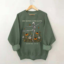 Dry Bones Come Alive Sweatshirt
