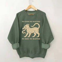 No Gods No Masters Ni Dieu Ni Maître Cat Sweatshirt