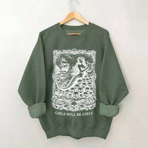 Vintage Mermaid Siren Girls Will Be Girls Feminist Sweatshirt