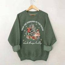 From The Windows to the Walls Funny Christmas Sweatshirt