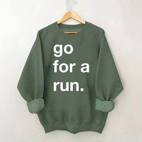 Go For Run Sweatshirt