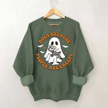 Dogs Because People Are Creepy Cute Sweatshirt