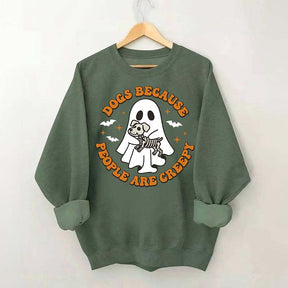 Dogs Because People Are Creepy Cute Sweatshirt