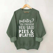 Pilates Pies & Lattes Sweatshirt