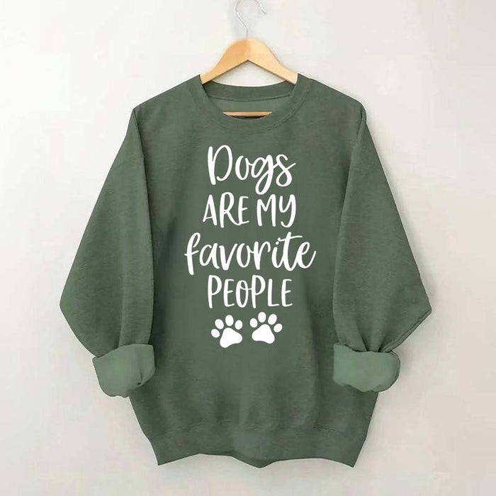 Dogs Are My Favorite People Funny Cute Sweatshirt