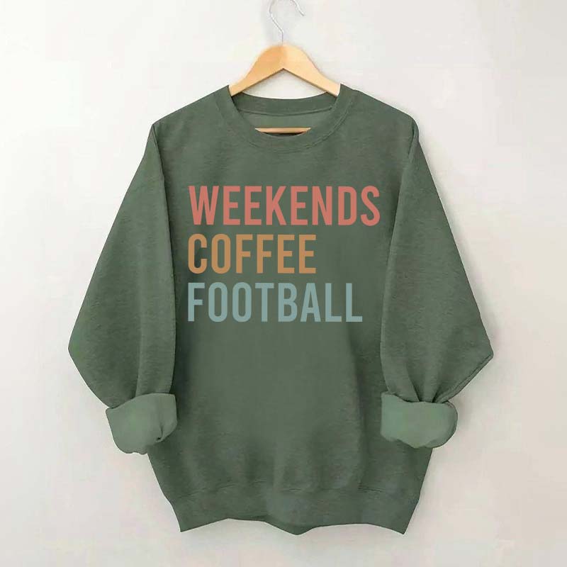 Weekends Coffee Football Sweatshirt