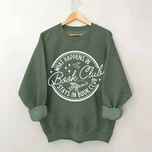What Happens In Book Club Sweatshirt