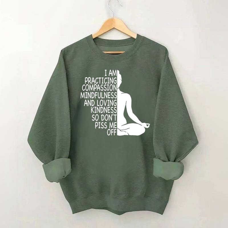Mindfulness Kindness Humor Yoga Sweatshirt