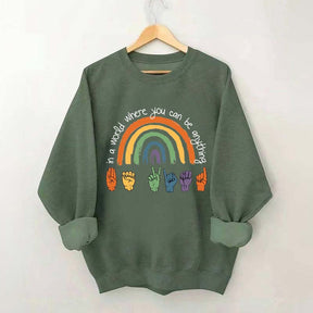 Be Kind Sign Language ASL Rainbow Sweatshirt