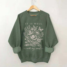 It Is Well With My Soul Floral Butterfly Sweatshirt