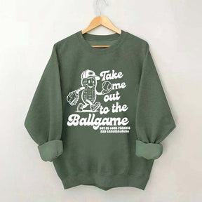 Take Me Out To The Ballgame Sweatshirt